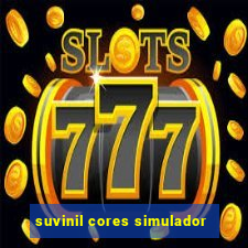 suvinil cores simulador